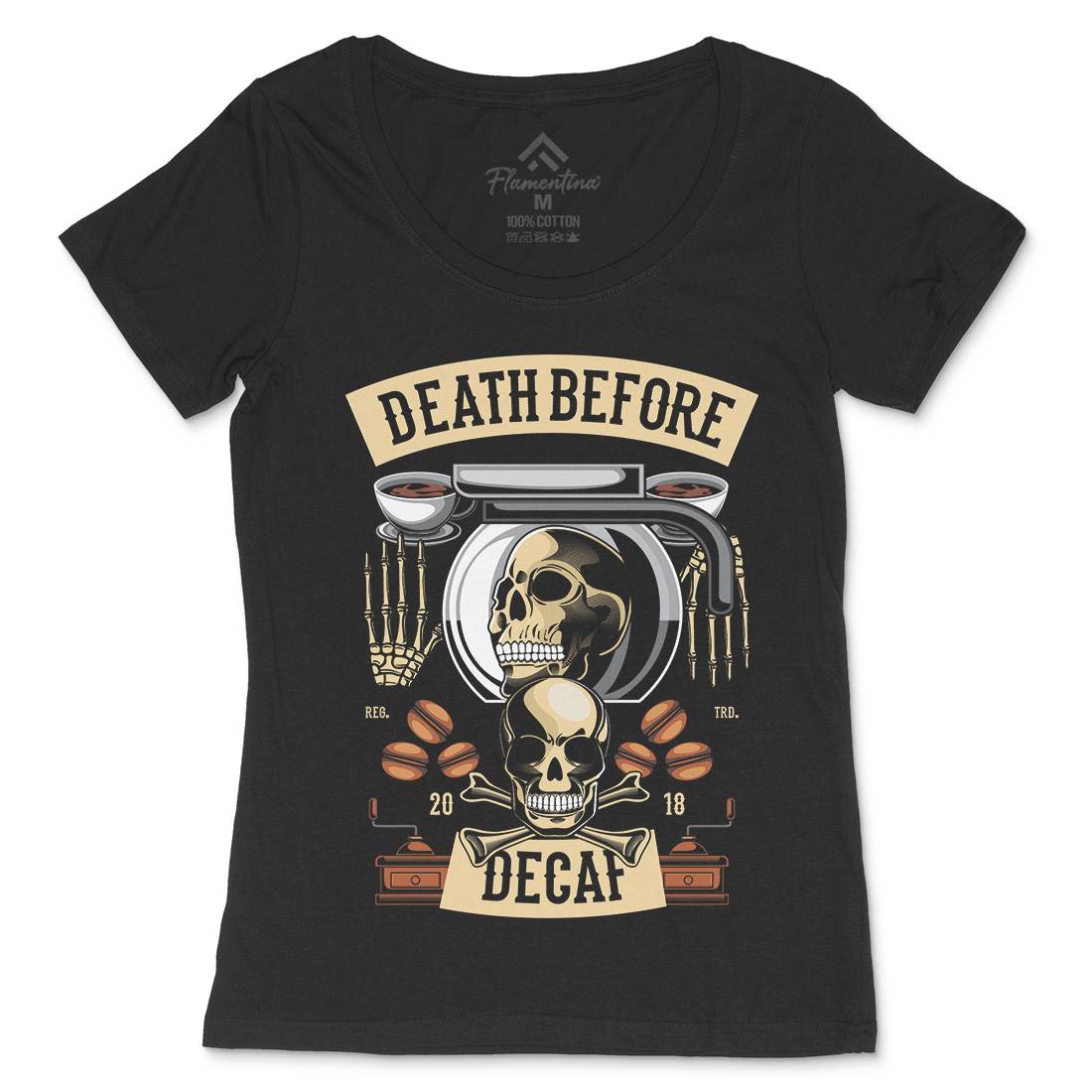 Death Before Decaf Womens Scoop Neck T-Shirt Drinks C335