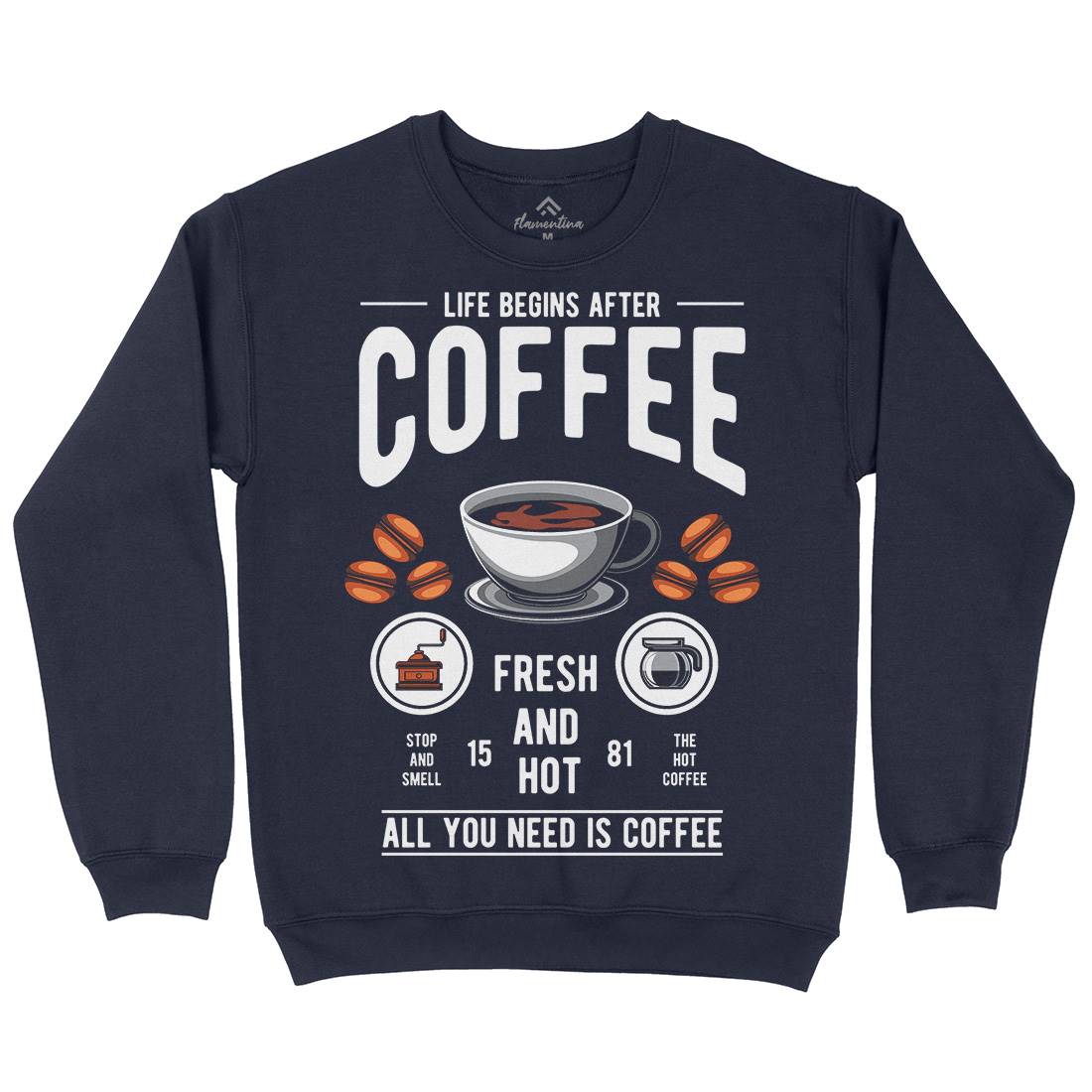 Life Begins After Coffee Mens Crew Neck Sweatshirt Drinks C386