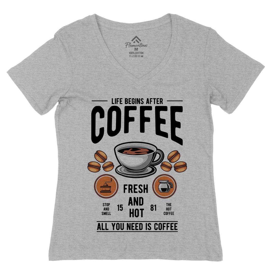Life Begins After Coffee Womens Organic V-Neck T-Shirt Drinks C386