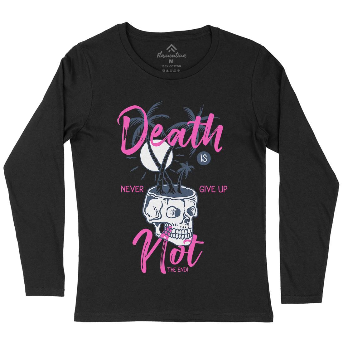 Death Is Not The End Womens Long Sleeve T-Shirt Quotes C719