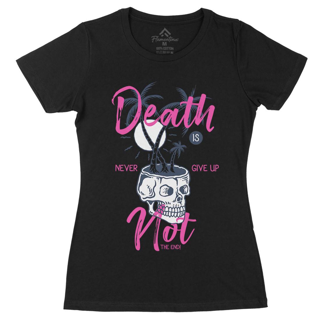 Death Is Not The End Womens Organic Crew Neck T-Shirt Quotes C719