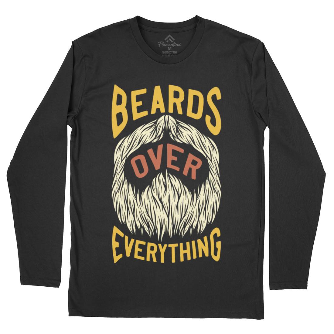 Beards Over Everything Mens Long Sleeve T-Shirt Barber C803