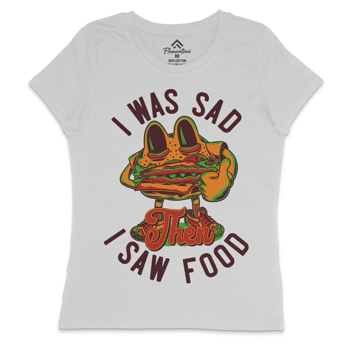 I Was Sad Womens Crew Neck T-Shirt Food C819