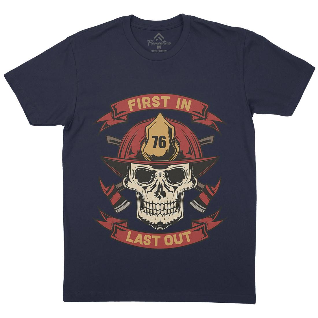 First In Last Out Mens Crew Neck T-Shirt Firefighters C825