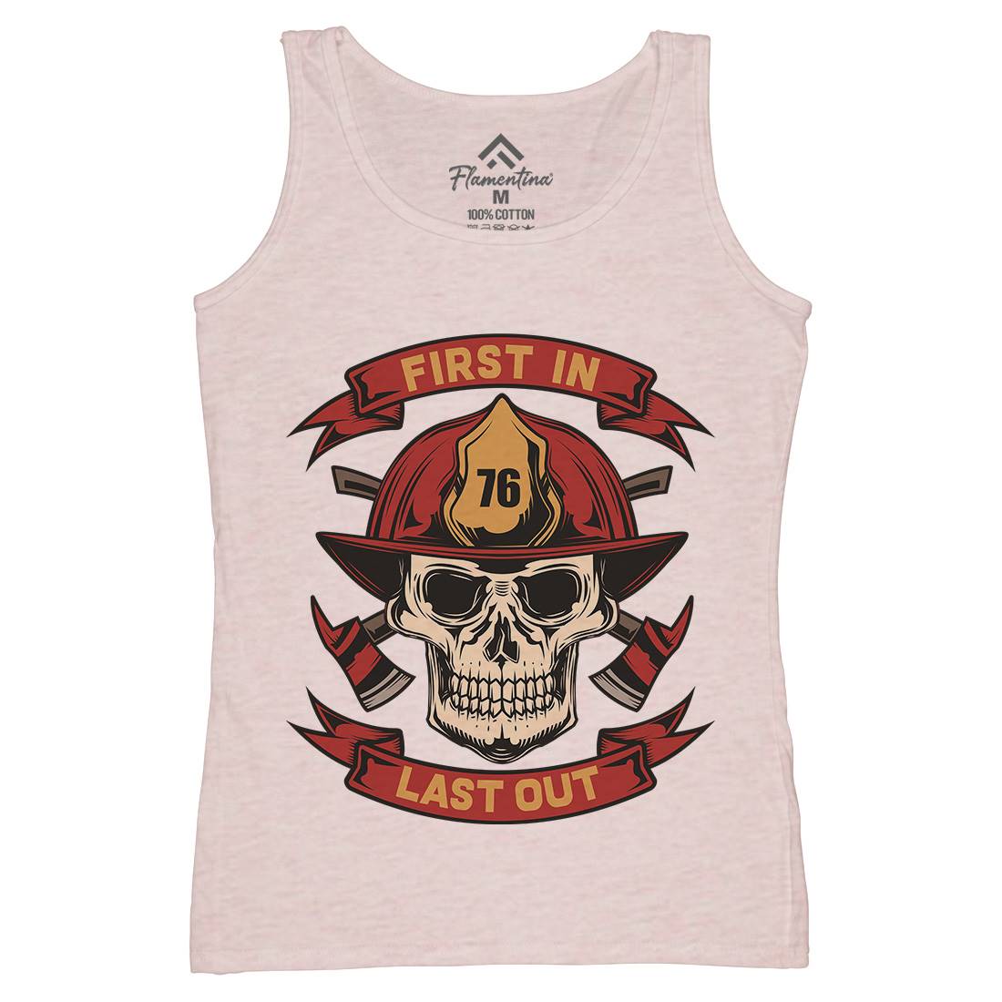 First In Last Out Womens Organic Tank Top Vest Firefighters C825