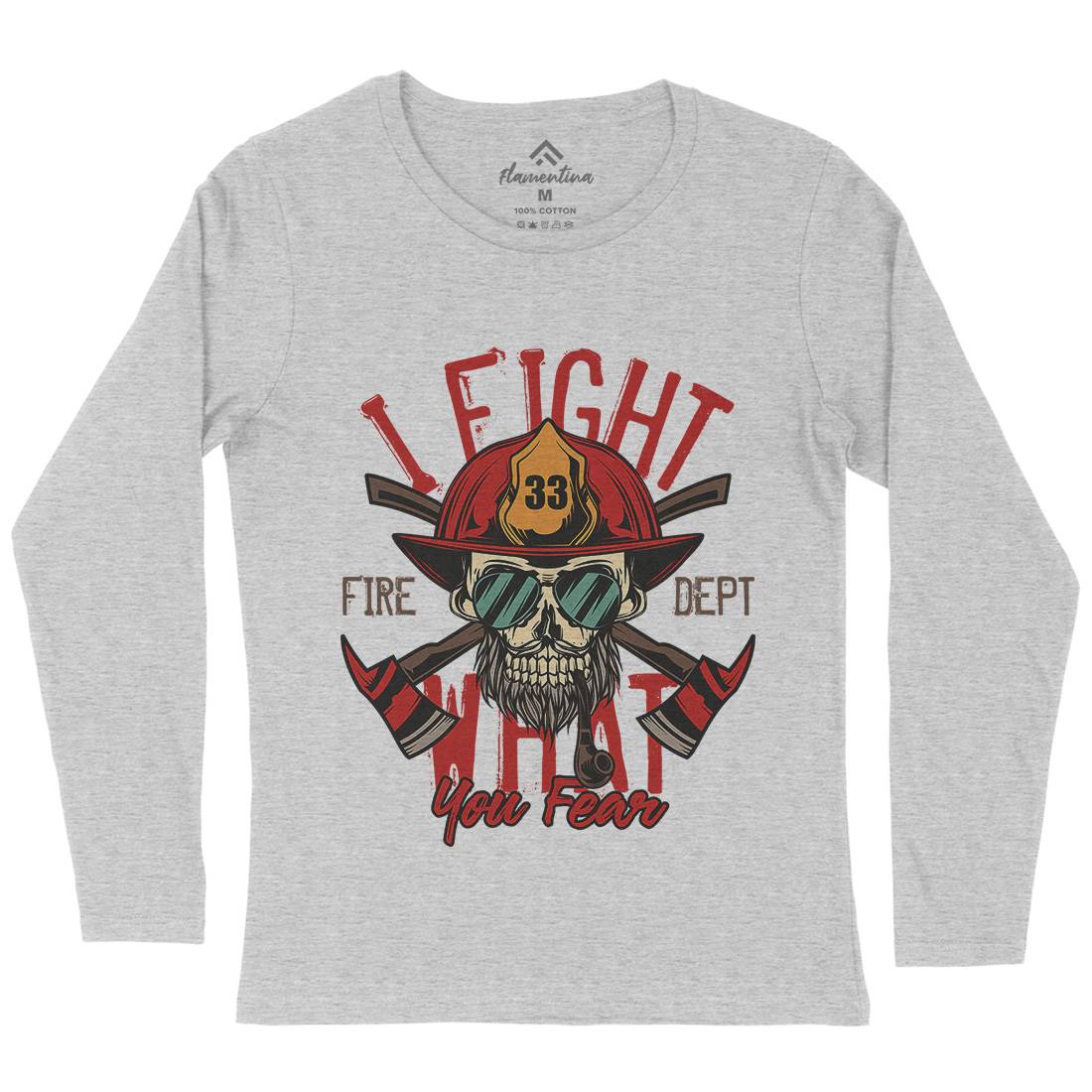 I Fight Womens Long Sleeve T-Shirt Firefighters C830