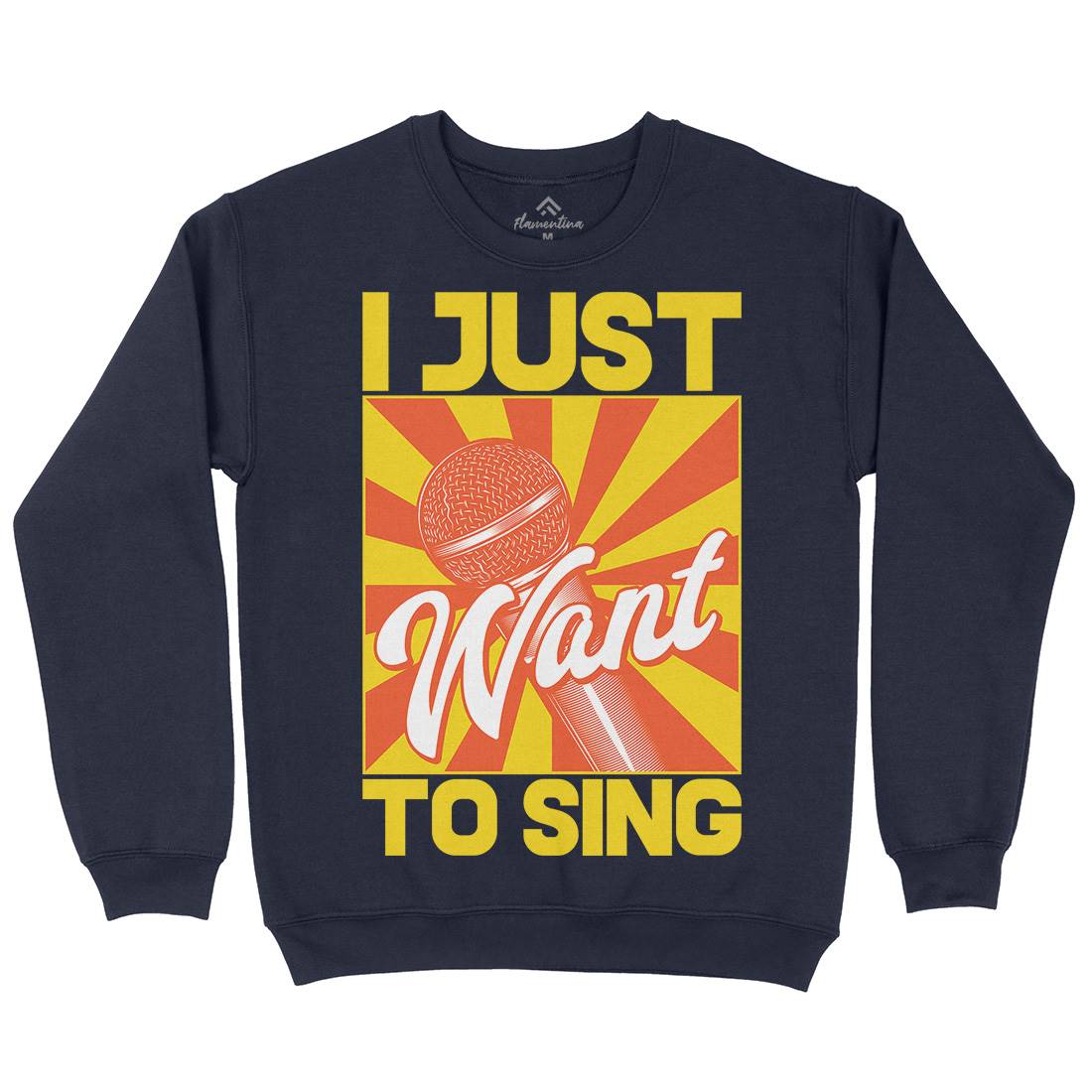 Want To Sing Mens Crew Neck Sweatshirt Music C866