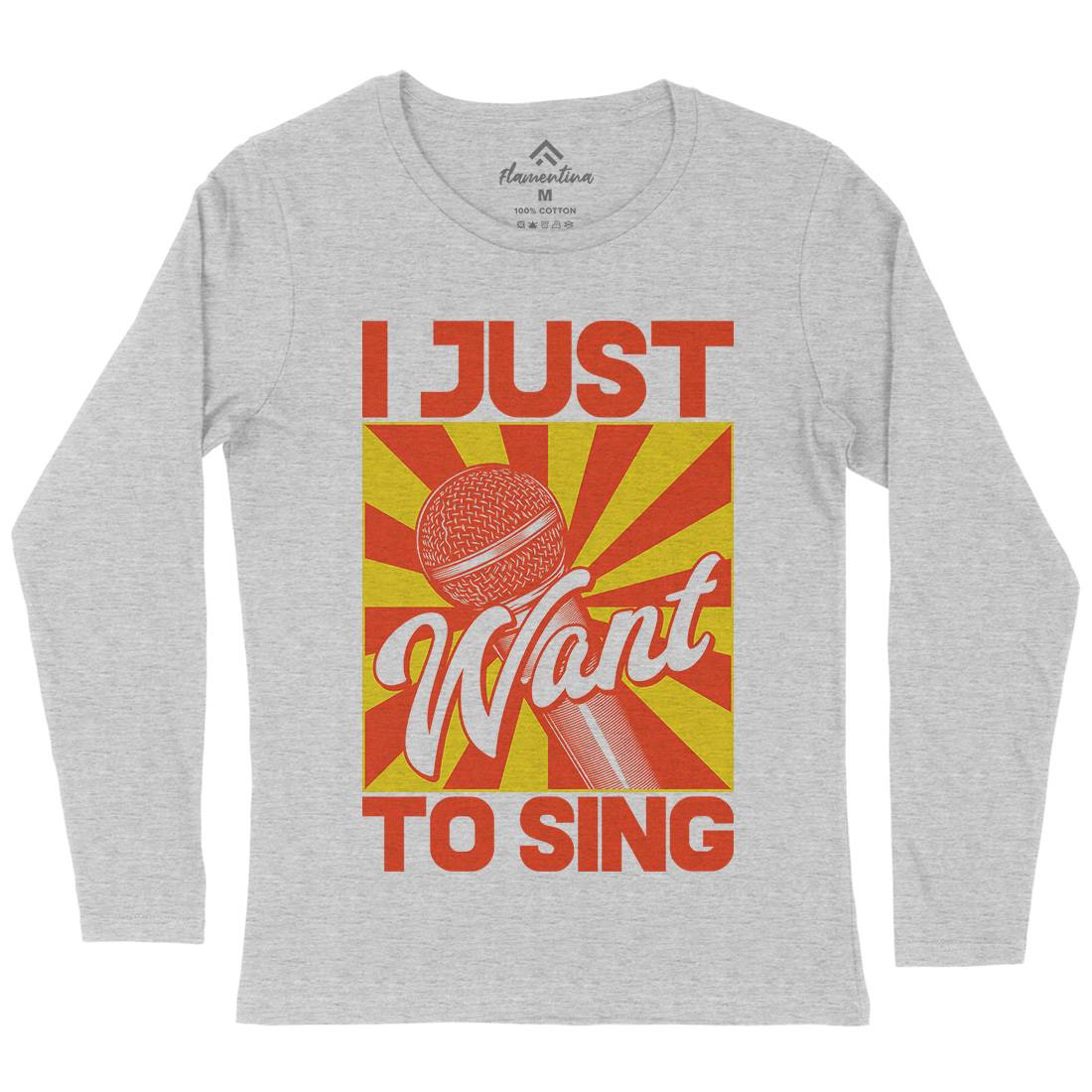 Want To Sing Womens Long Sleeve T-Shirt Music C866