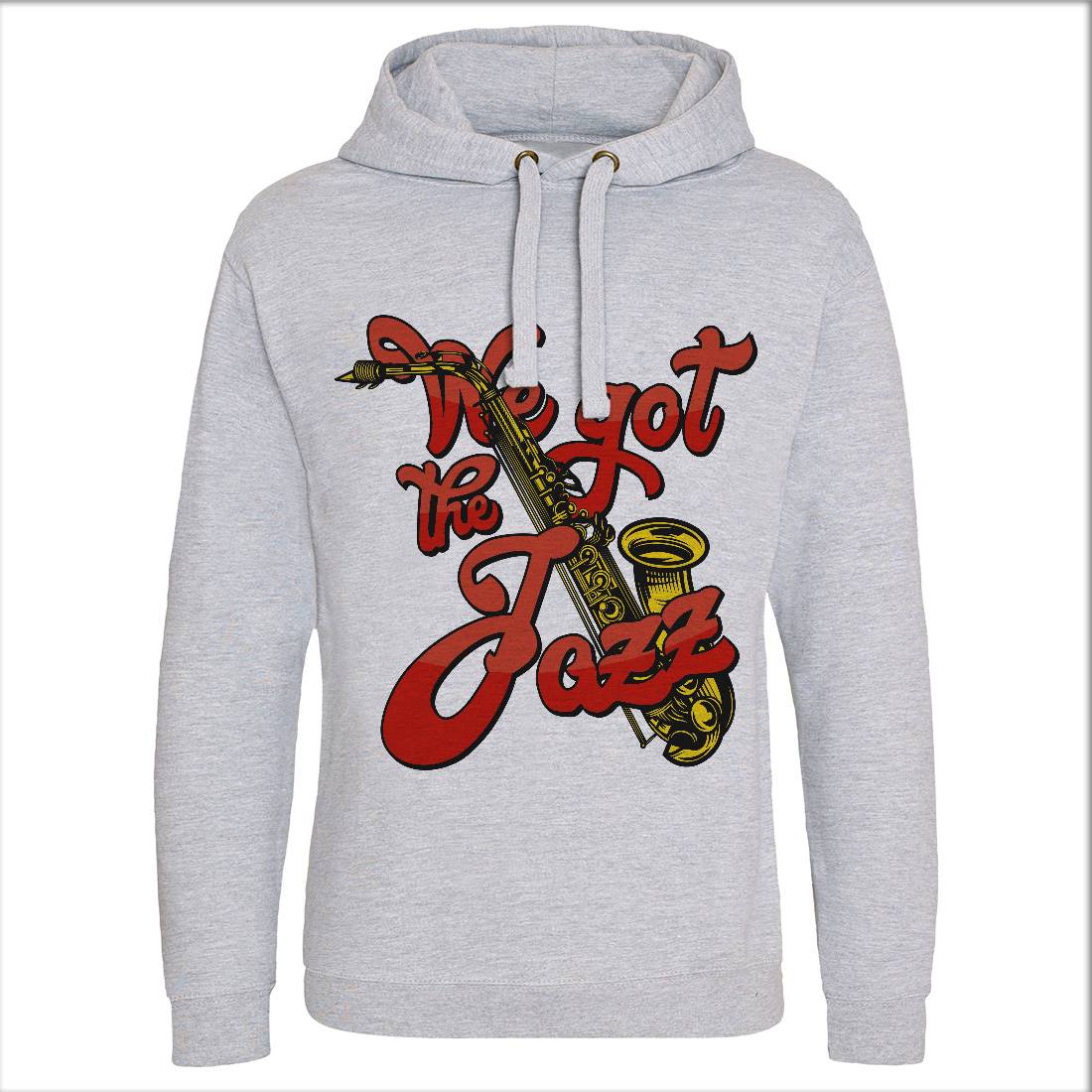 We Got The Jazz Mens Hoodie Without Pocket Music C868