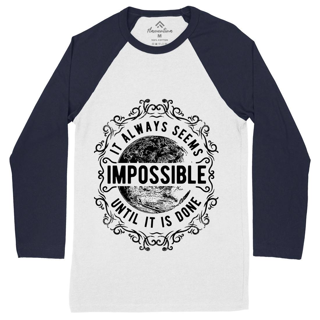 Always Seems Impossible Mens Long Sleeve Baseball T-Shirt Quotes C900