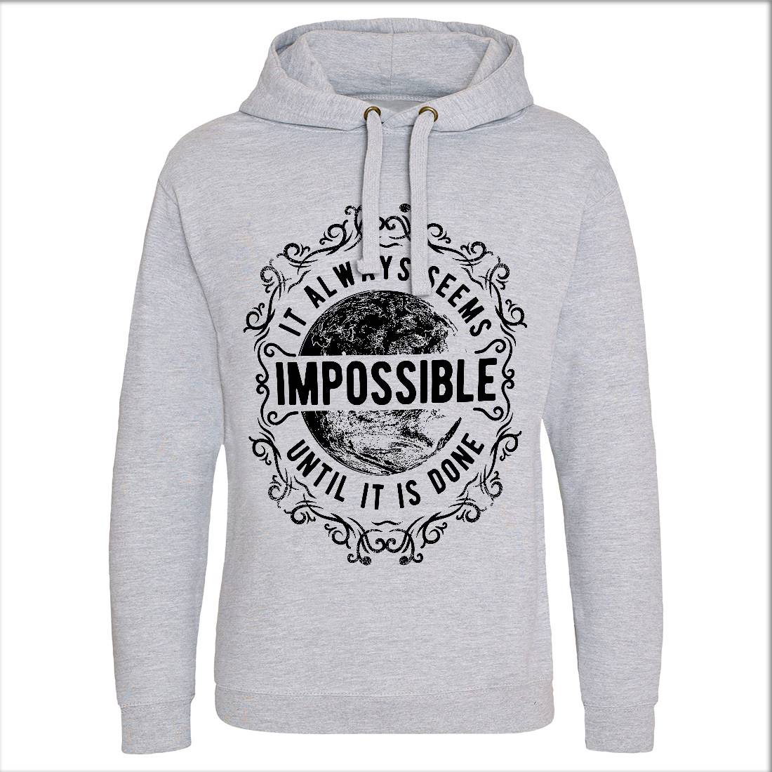 Always Seems Impossible Mens Hoodie Without Pocket Quotes C900
