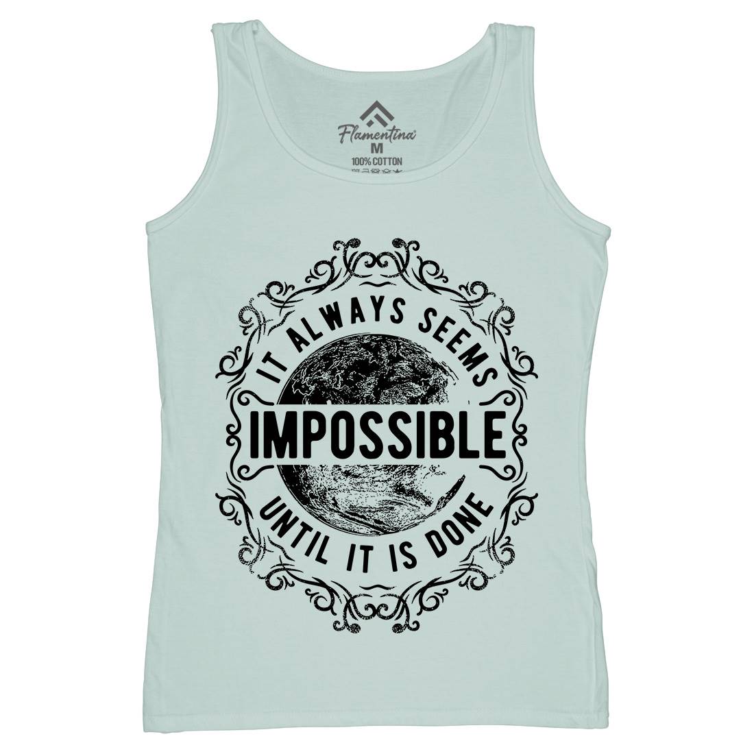 Always Seems Impossible Womens Organic Tank Top Vest Quotes C900
