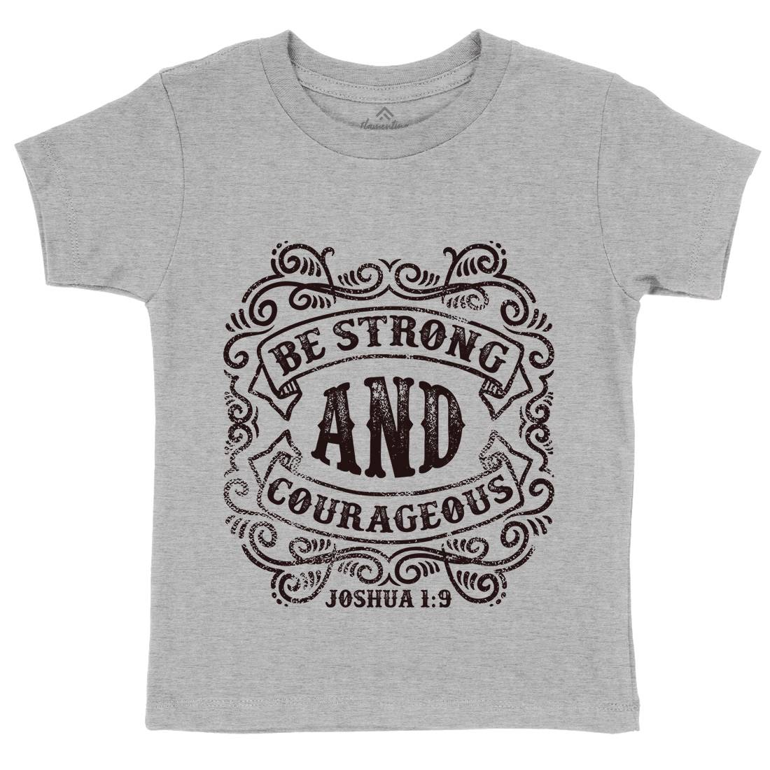 Be Strong And Courageous Kids Crew Neck T-Shirt Religion C908