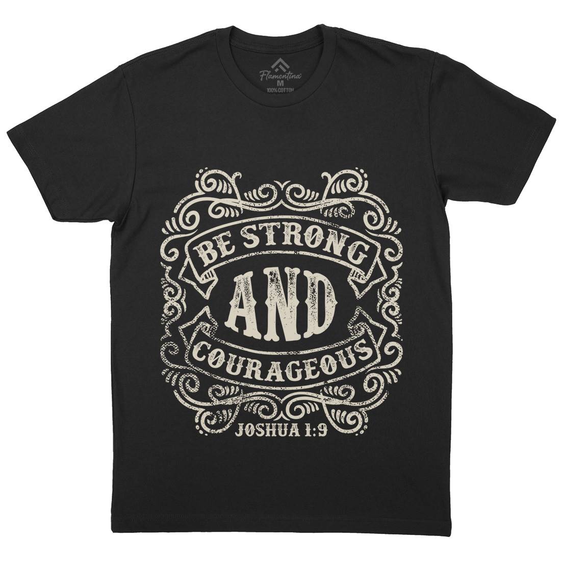 Be Strong And Courageous Mens Crew Neck T-Shirt Religion C908