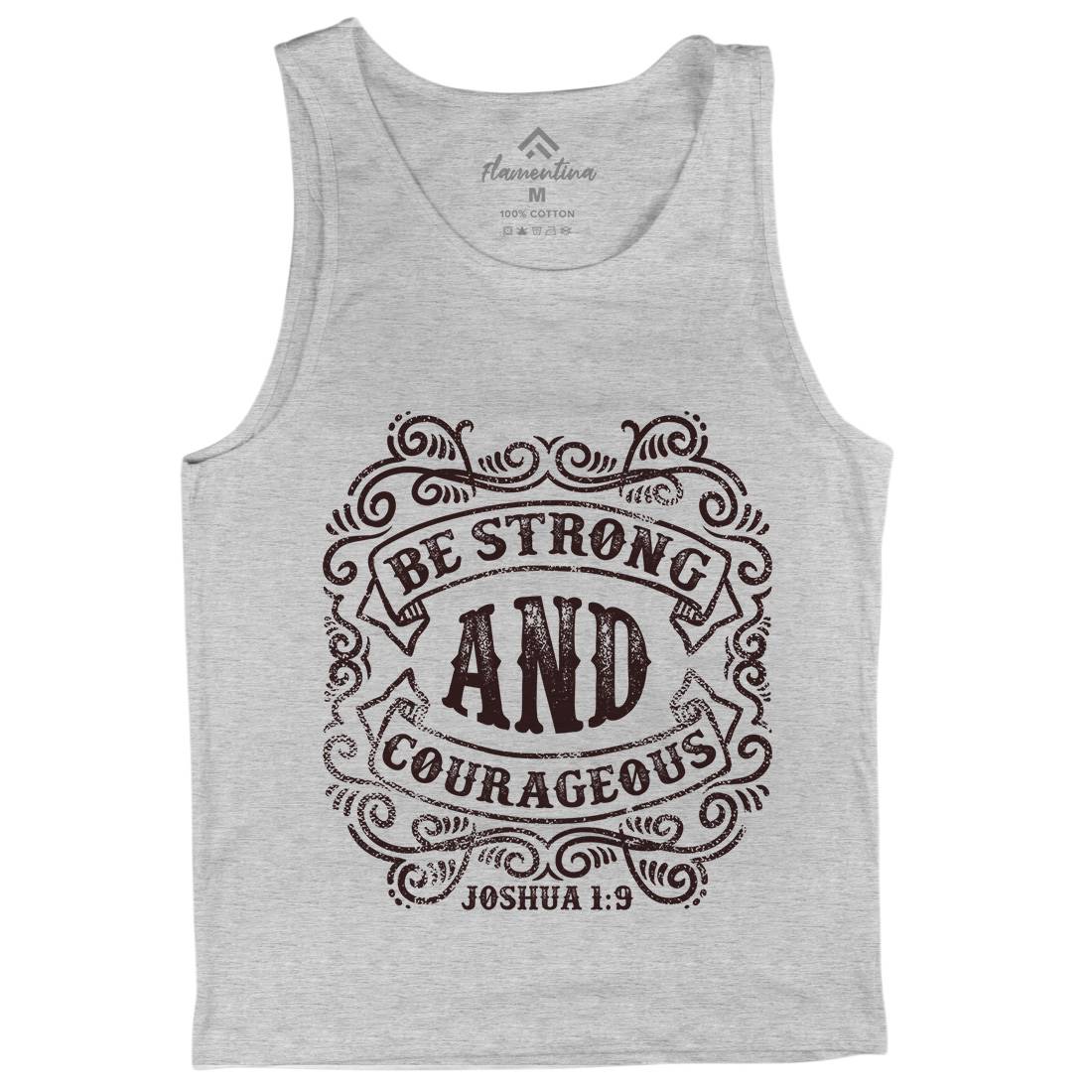 Be Strong And Courageous Mens Tank Top Vest Religion C908