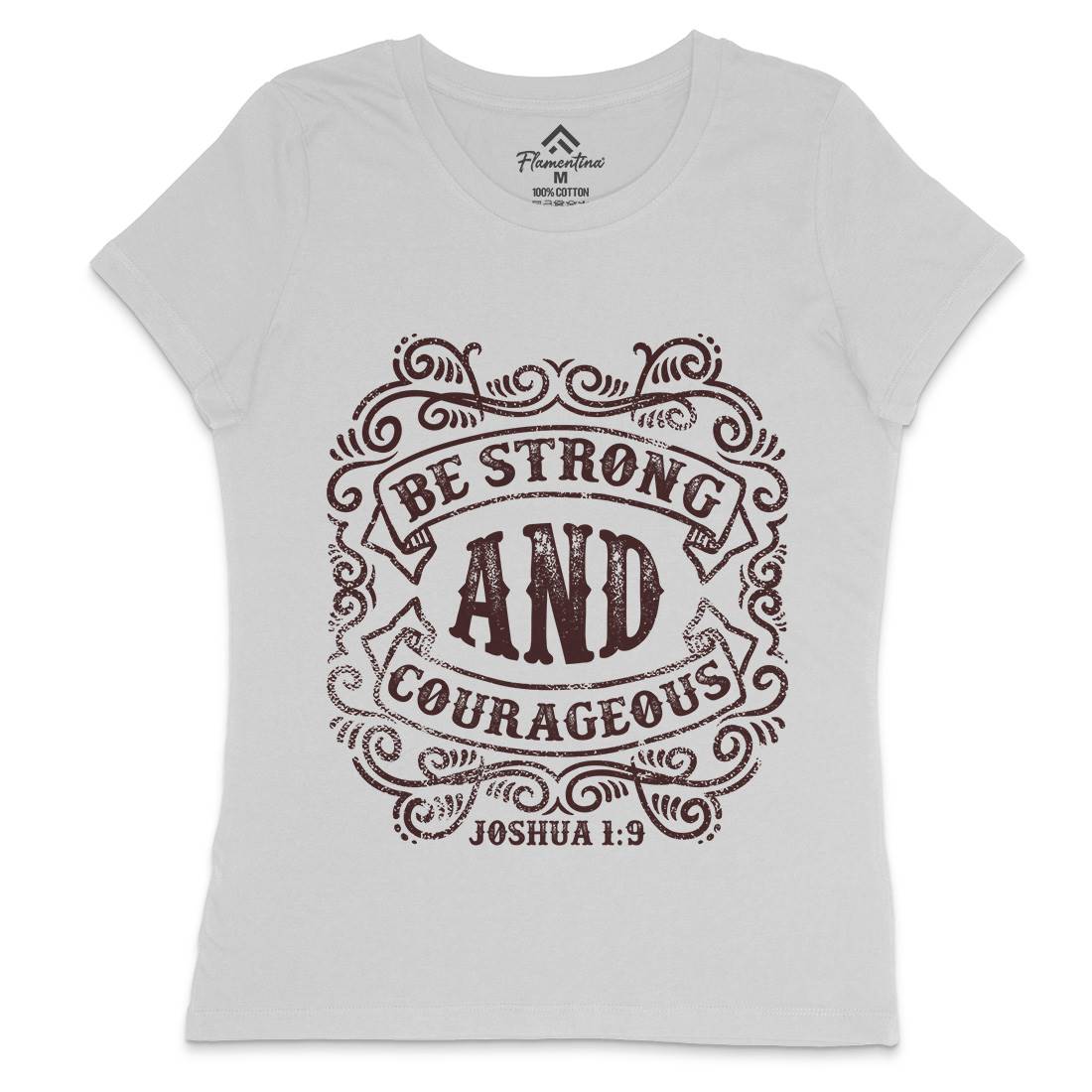 Be Strong And Courageous Womens Crew Neck T-Shirt Religion C908