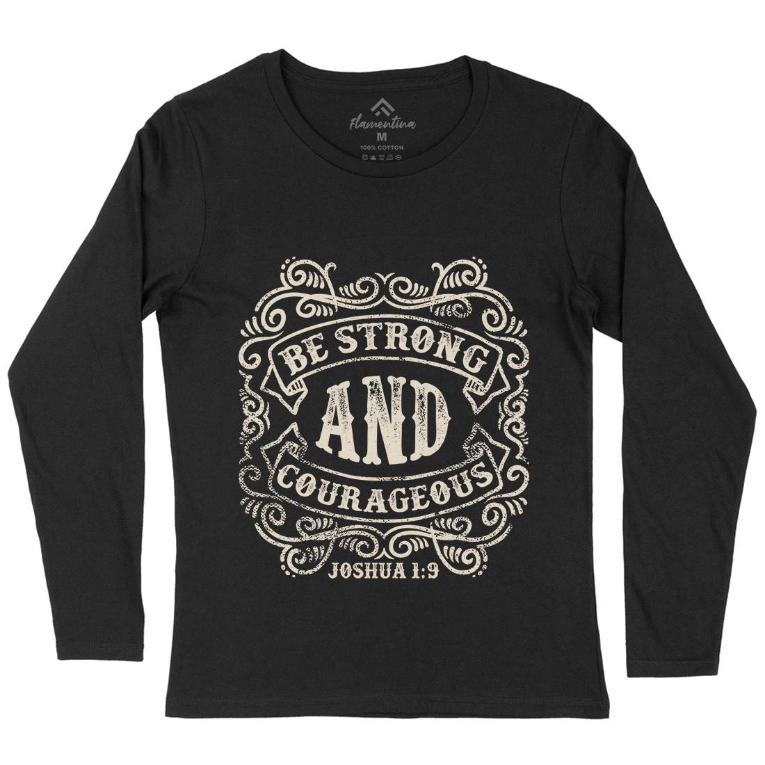 Be Strong And Courageous Womens Long Sleeve T-Shirt Religion C908