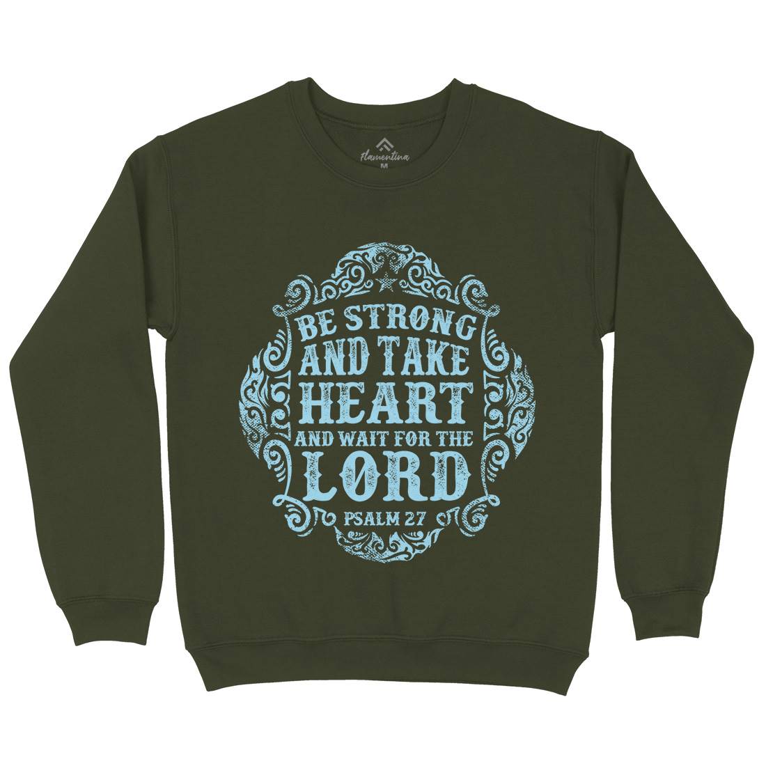 Be Strong And Wait The Lord Mens Crew Neck Sweatshirt Religion C909