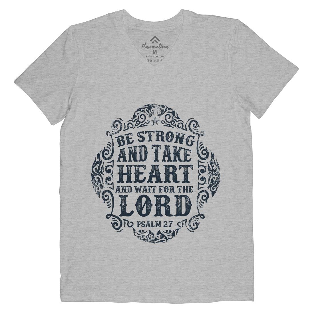 Be Strong And Wait The Lord Mens V-Neck T-Shirt Religion C909