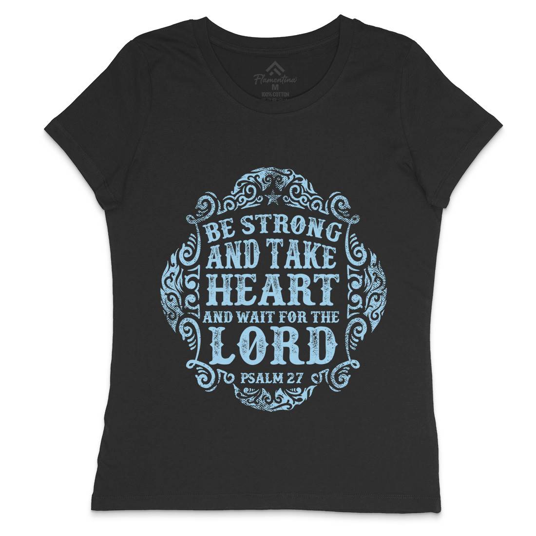 Be Strong And Wait The Lord Womens Crew Neck T-Shirt Religion C909