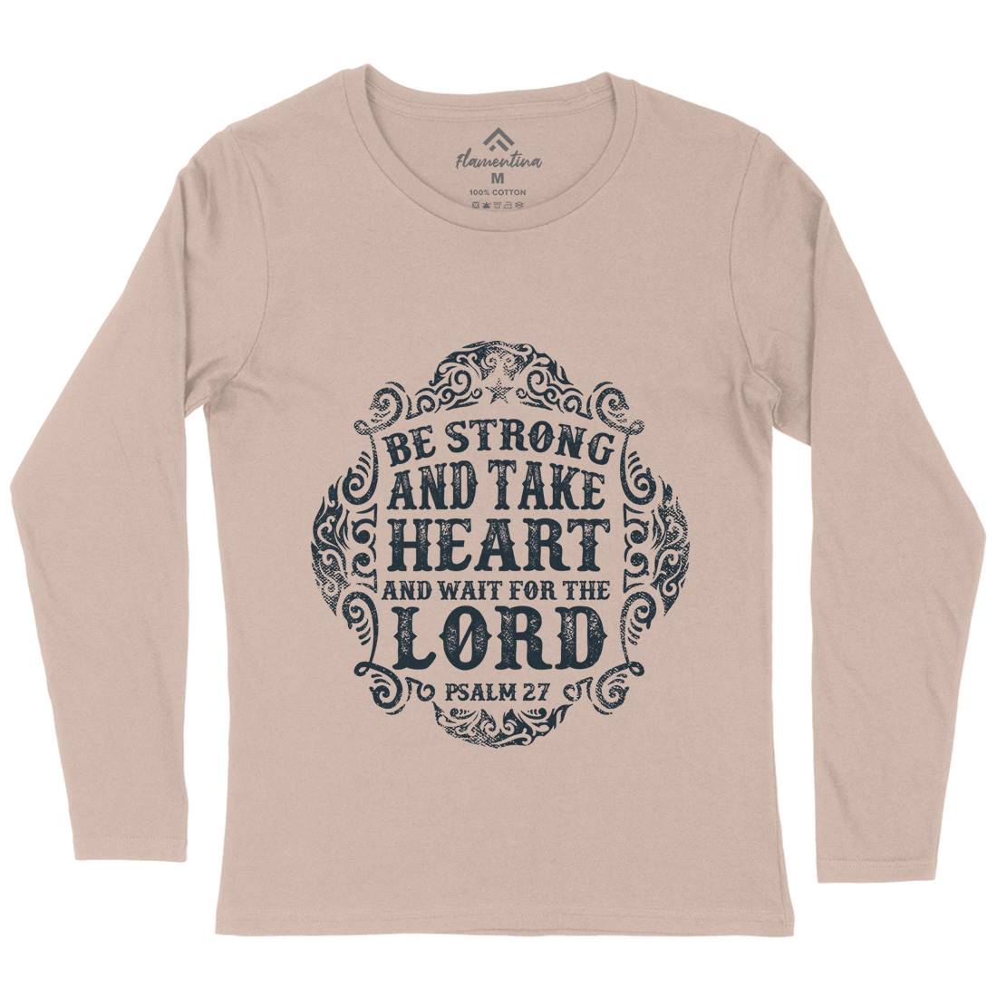 Be Strong And Wait The Lord Womens Long Sleeve T-Shirt Religion C909