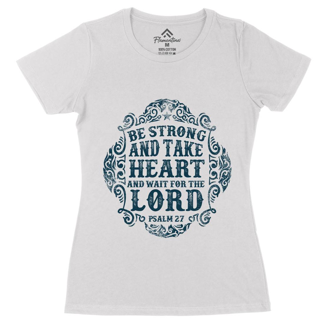 Be Strong And Wait The Lord Womens Organic Crew Neck T-Shirt Religion C909