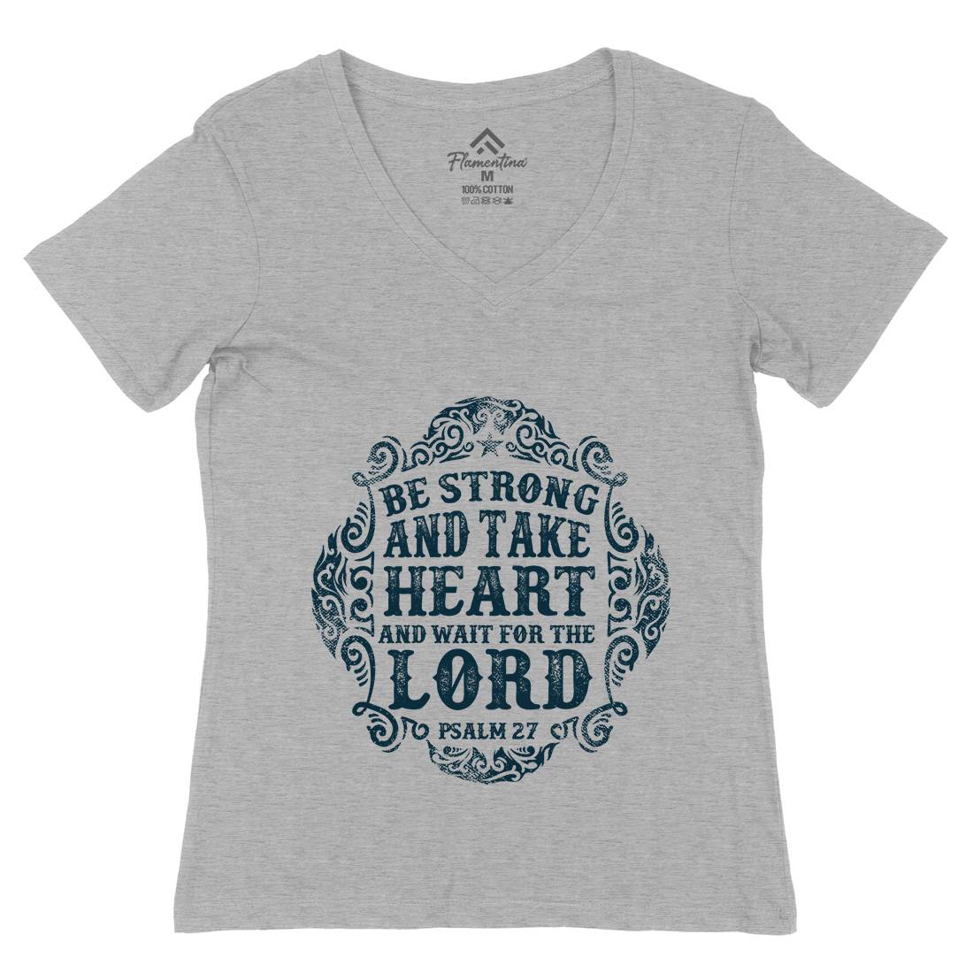 Be Strong And Wait The Lord Womens Organic V-Neck T-Shirt Religion C909