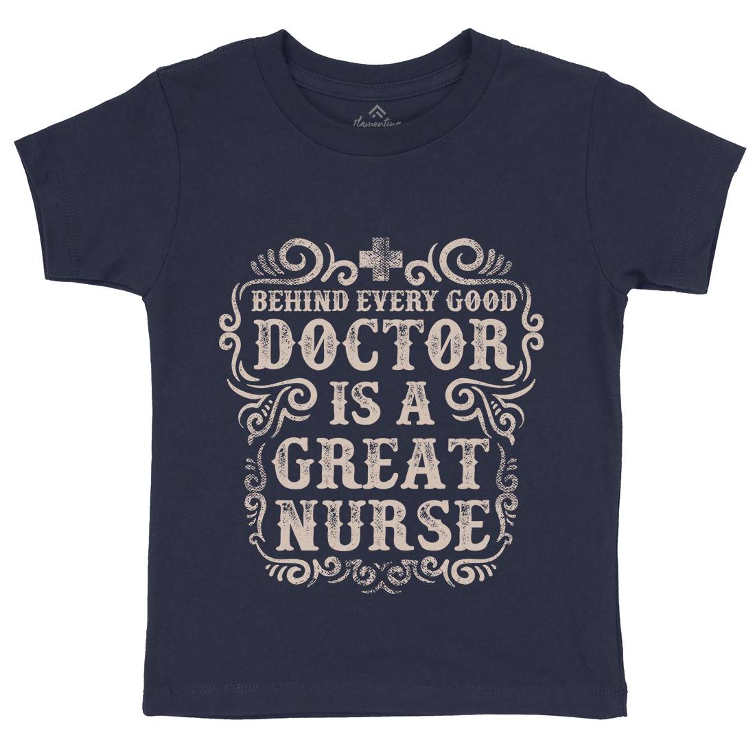 Behind Every Good Doctor Is A Great Nurse Kids Organic Crew Neck T-Shirt Work C910