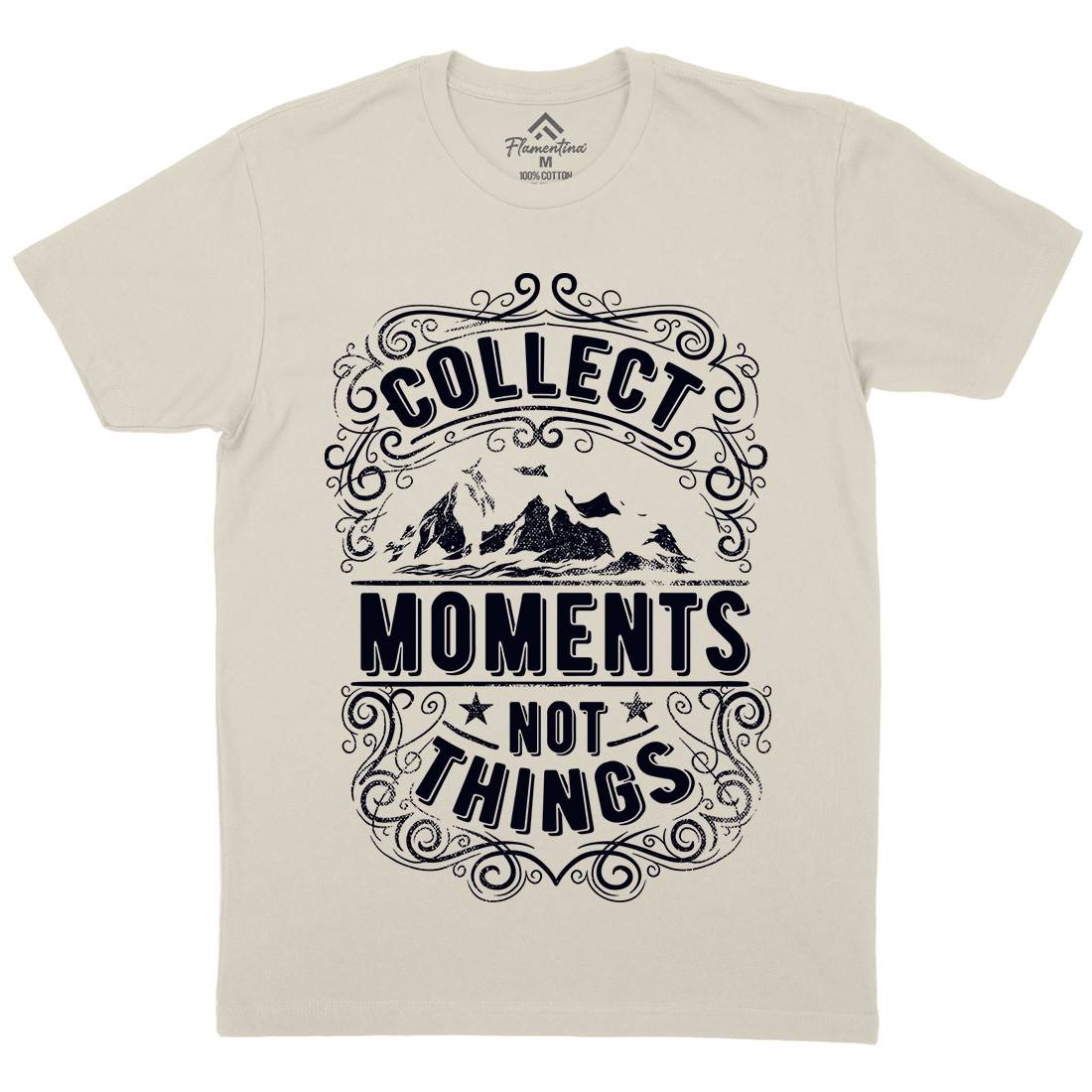 Collect Moments Not Things Mens Organic Crew Neck T-Shirt Quotes C918