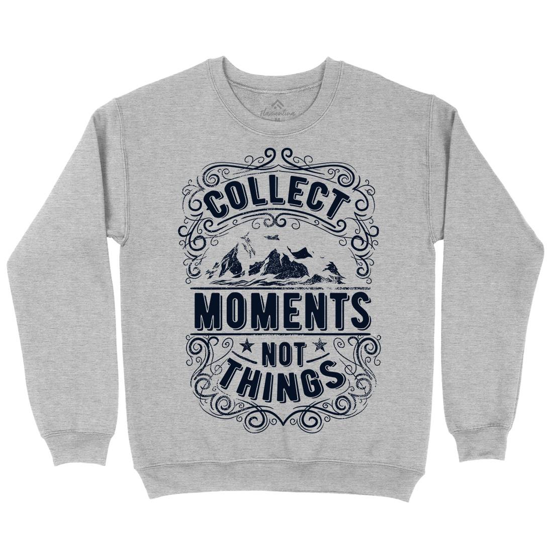 Collect Moments Not Things Kids Crew Neck Sweatshirt Quotes C918