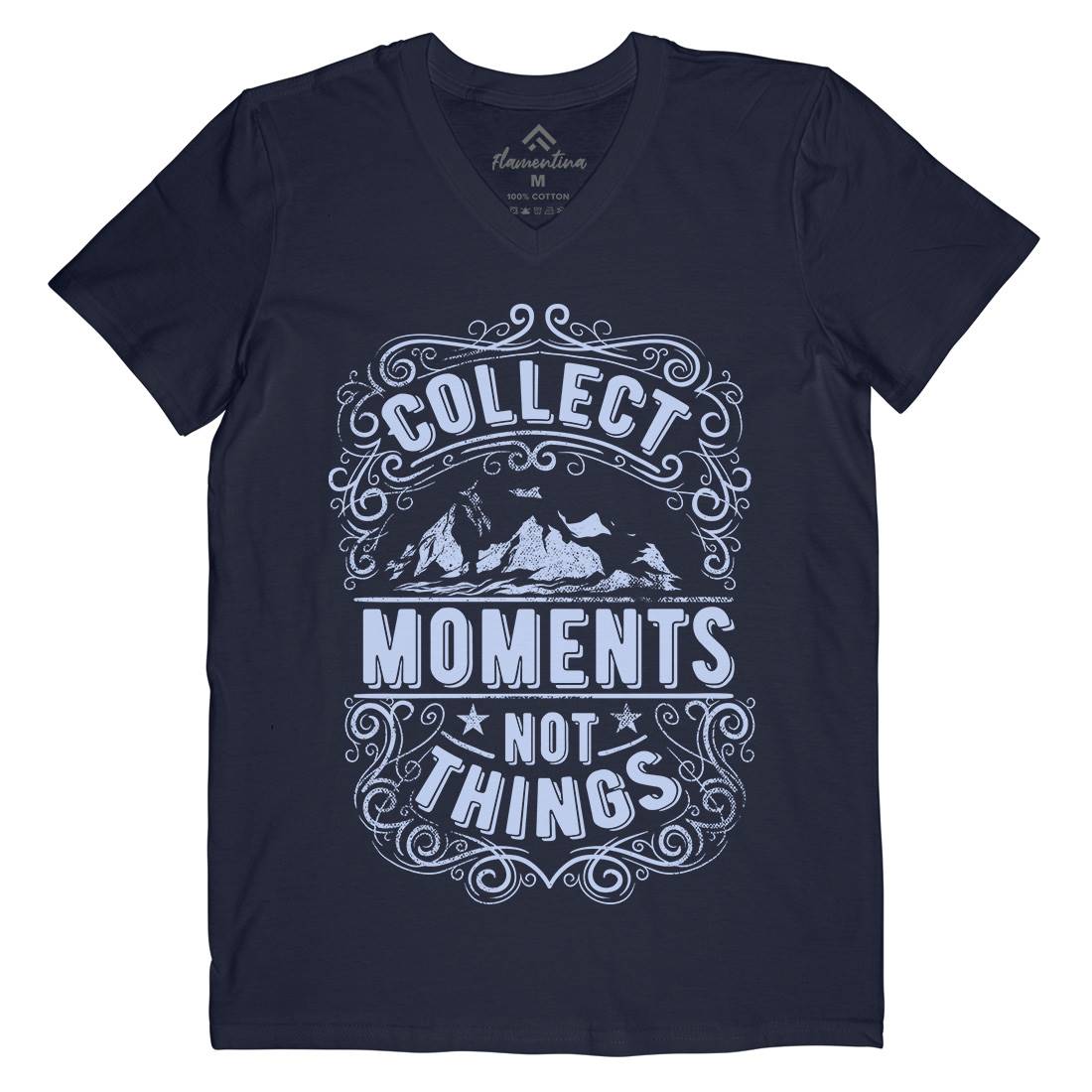 Collect Moments Not Things Mens Organic V-Neck T-Shirt Quotes C918