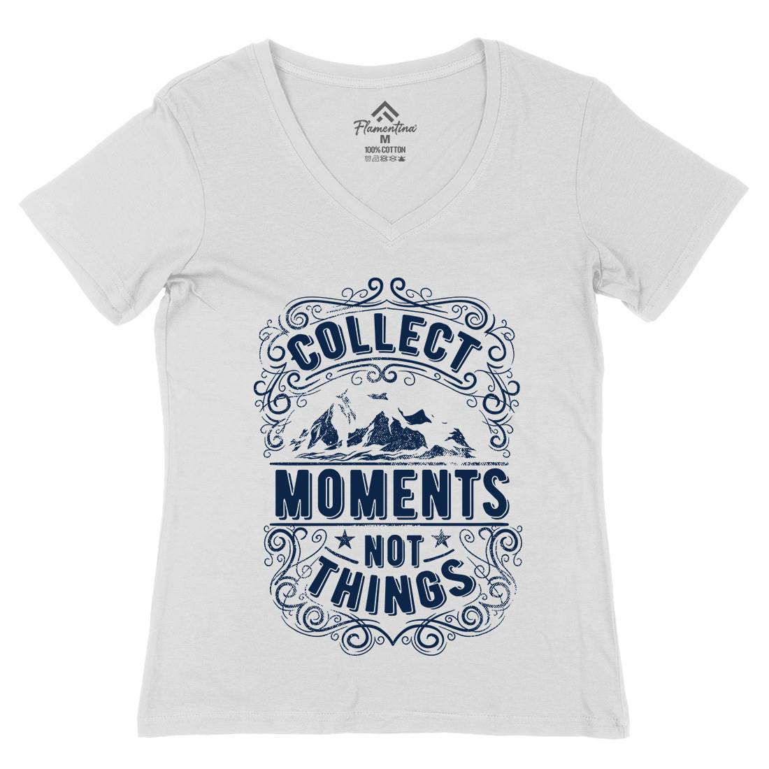 Collect Moments Not Things Womens Organic V-Neck T-Shirt Quotes C918