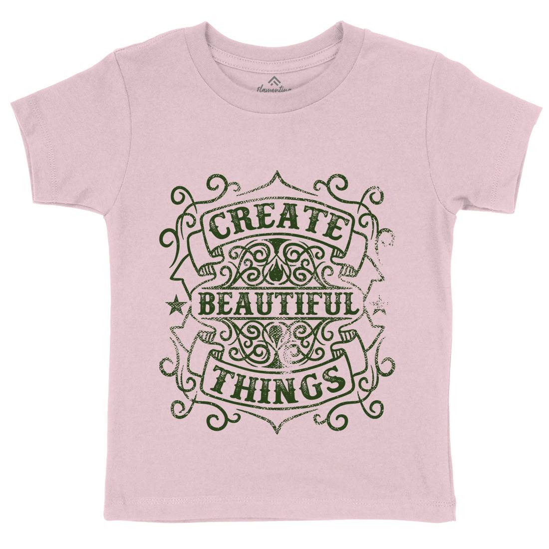 Create Beautiful Things Kids Organic Crew Neck T-Shirt Quotes C919