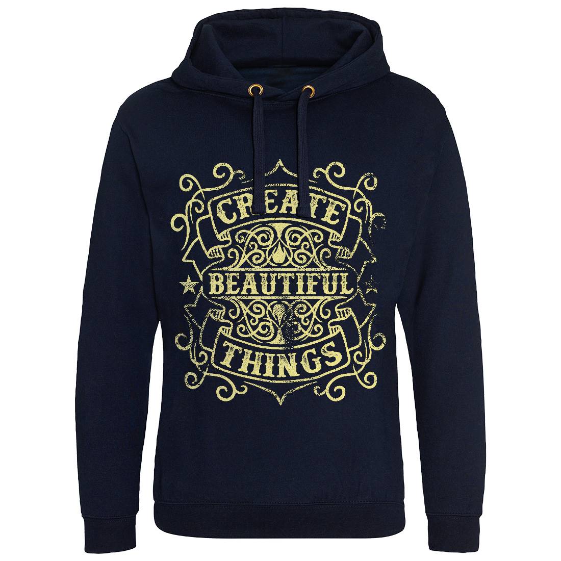 Create Beautiful Things Mens Hoodie Without Pocket Quotes C919