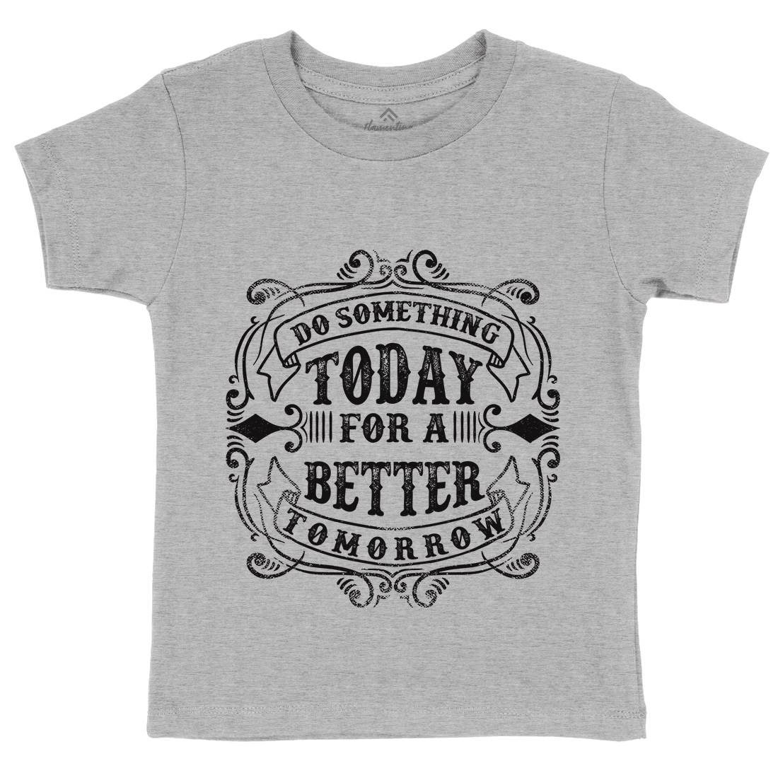 Do Something Today Kids Organic Crew Neck T-Shirt Quotes C923