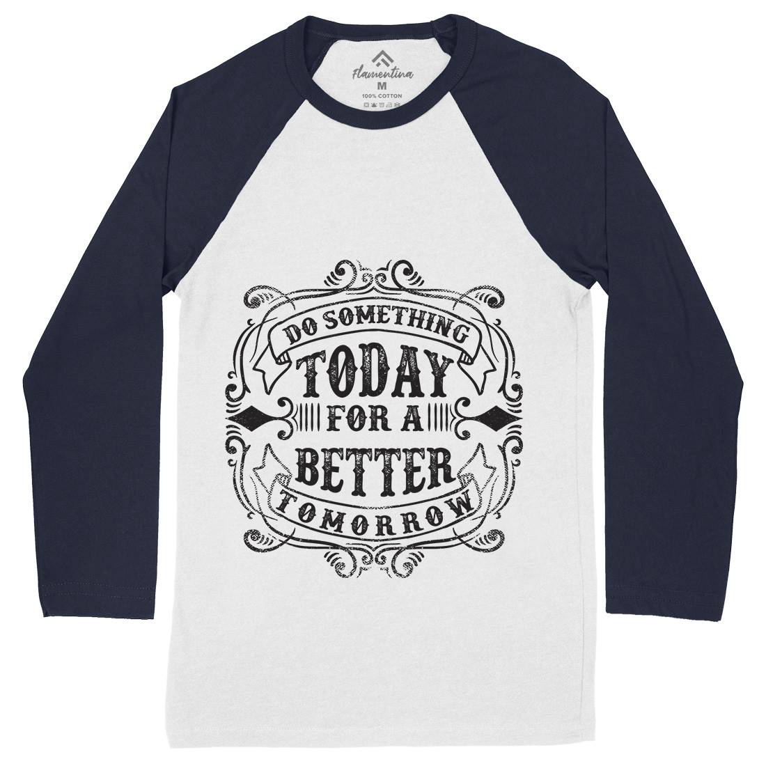Do Something Today Mens Long Sleeve Baseball T-Shirt Quotes C923