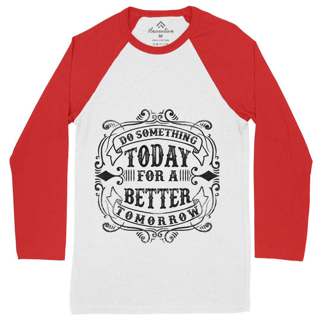 Do Something Today Mens Long Sleeve Baseball T-Shirt Quotes C923