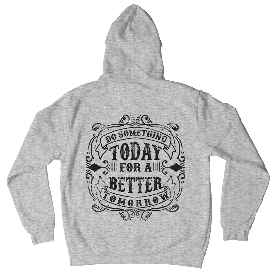 Do Something Today Mens Hoodie With Pocket Quotes C923