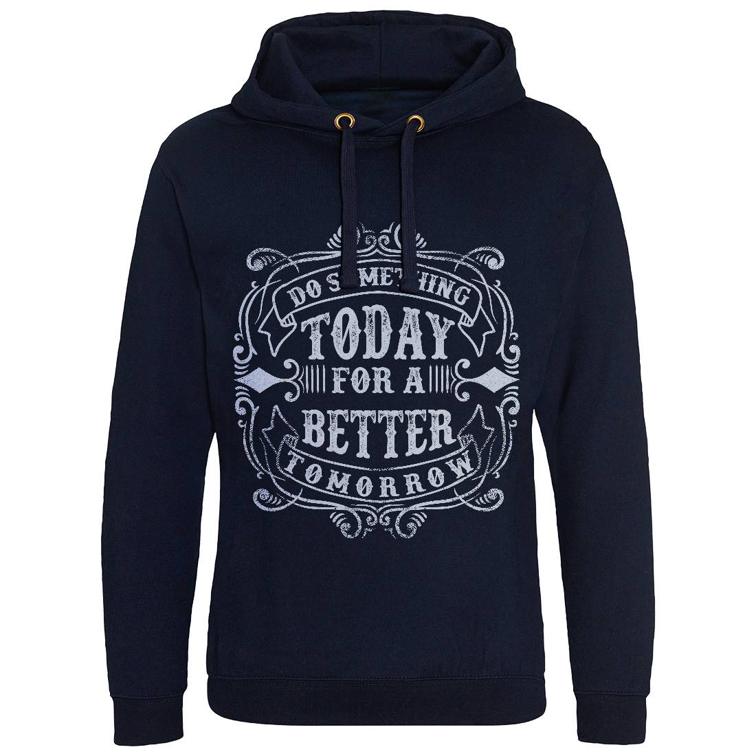 Do Something Today Mens Hoodie Without Pocket Quotes C923