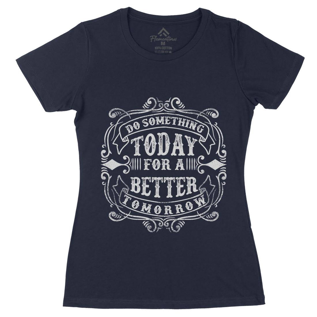 Do Something Today Womens Organic Crew Neck T-Shirt Quotes C923