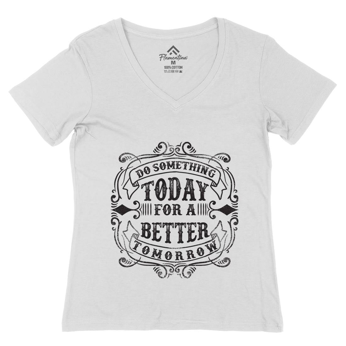 Do Something Today Womens Organic V-Neck T-Shirt Quotes C923