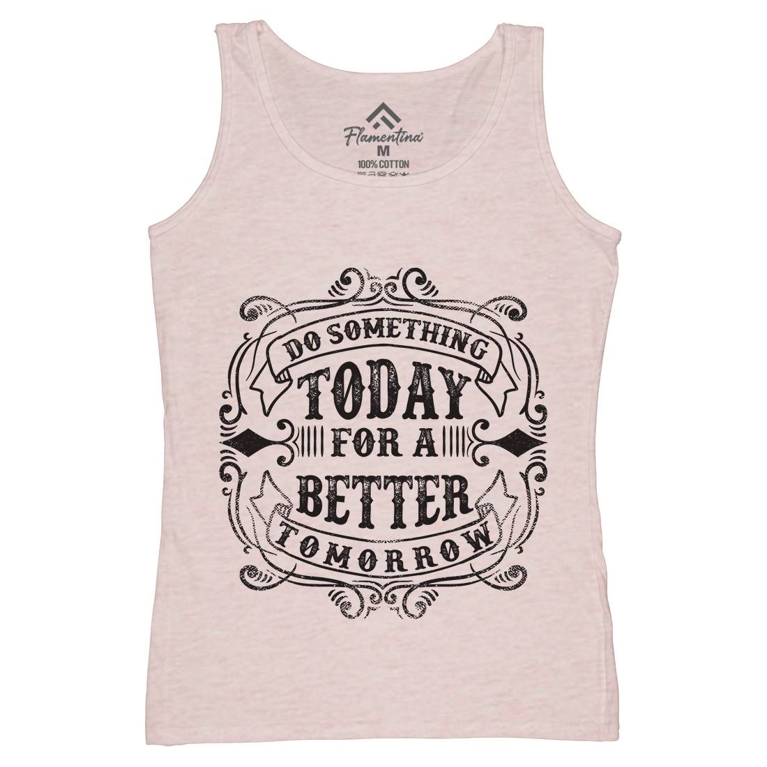Do Something Today Womens Organic Tank Top Vest Quotes C923