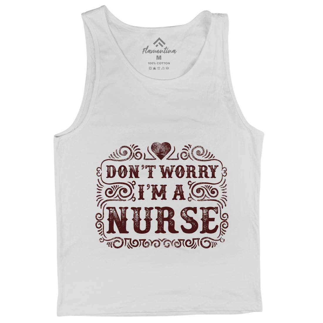 Don&#39;t Worry I&#39;M A Nurse Mens Tank Top Vest Work C924