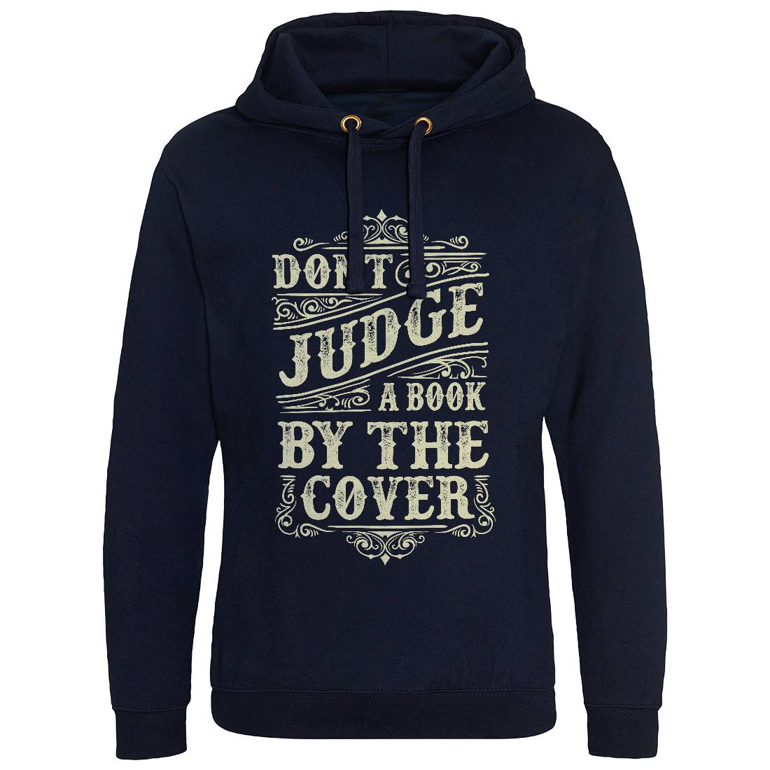 Don&#39;t Judge Book By The Cover Mens Hoodie Without Pocket Quotes C925
