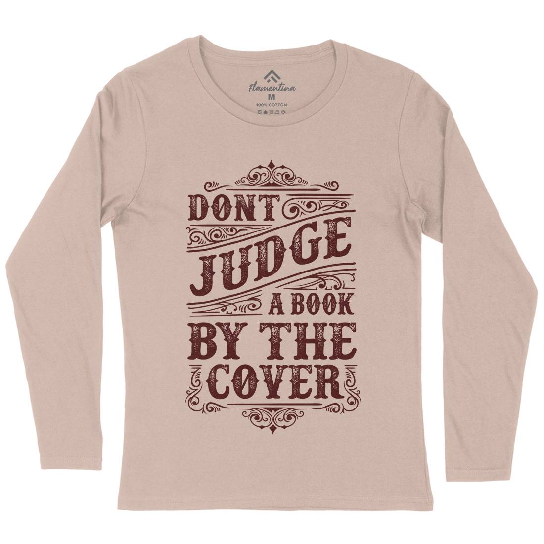Don&#39;t Judge Book By The Cover Womens Long Sleeve T-Shirt Quotes C925