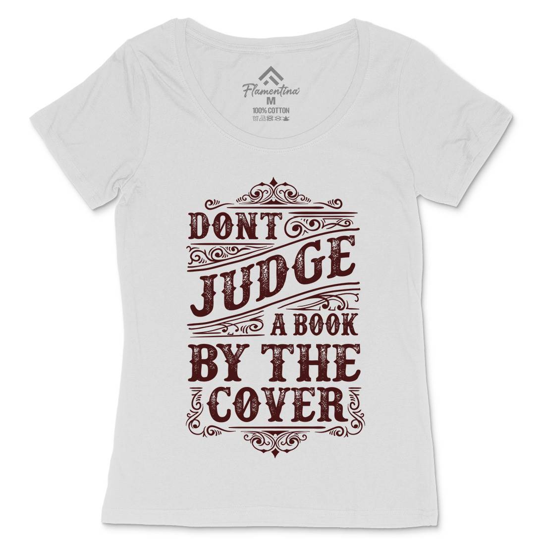 Don&#39;t Judge Book By The Cover Womens Scoop Neck T-Shirt Quotes C925