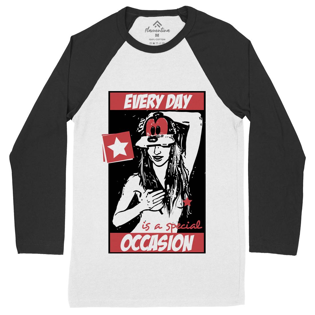 Every Day Is A Special Occasion Mens Long Sleeve Baseball T-Shirt Quotes C927