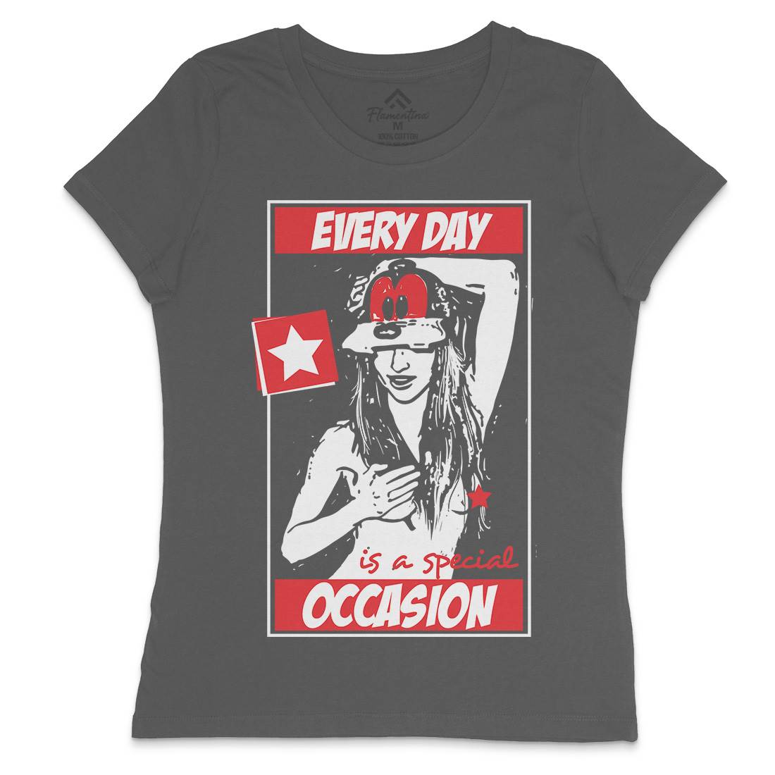 Every Day Is A Special Occasion Womens Crew Neck T-Shirt Quotes C927