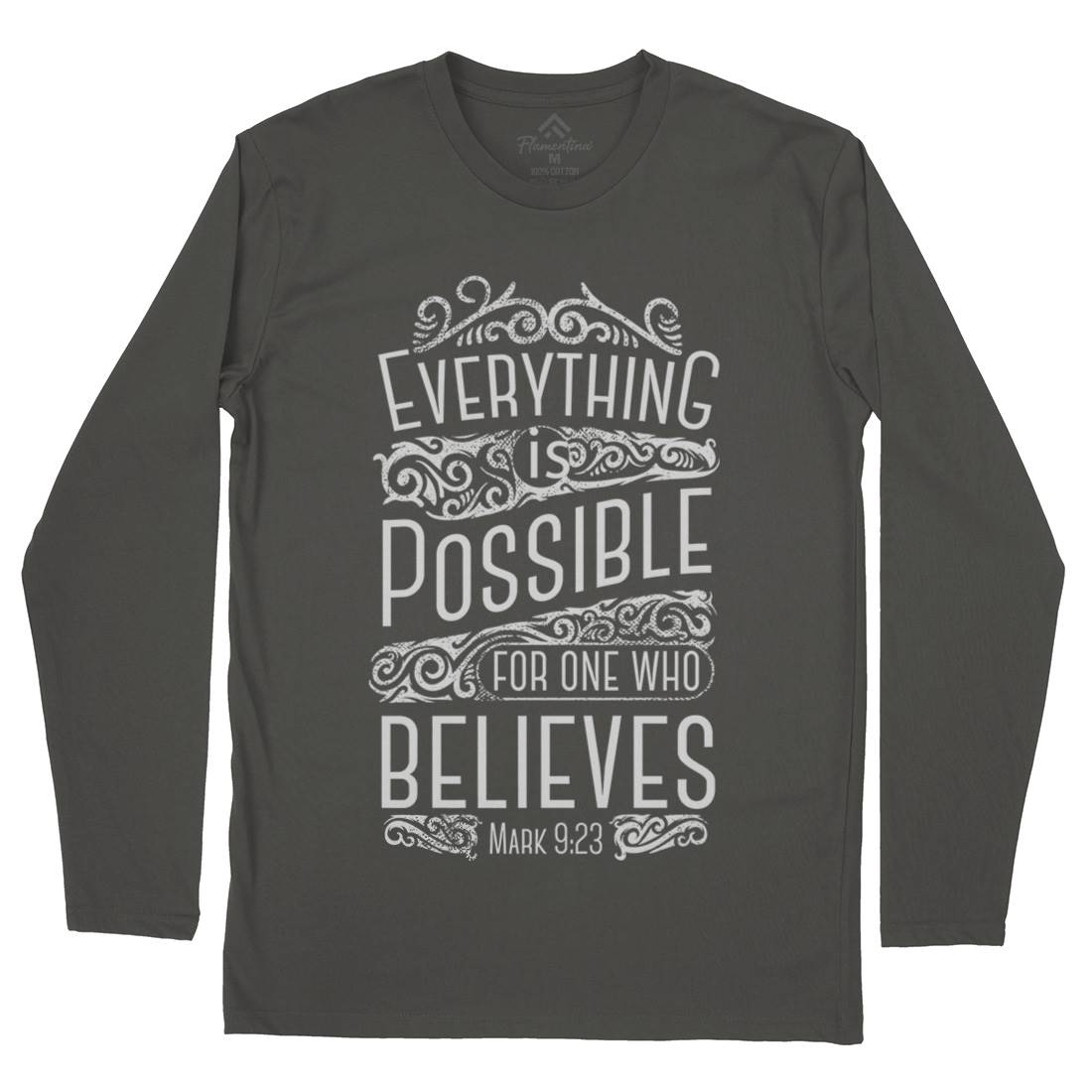 Everything Is Possible Mens Long Sleeve T-Shirt Religion C928