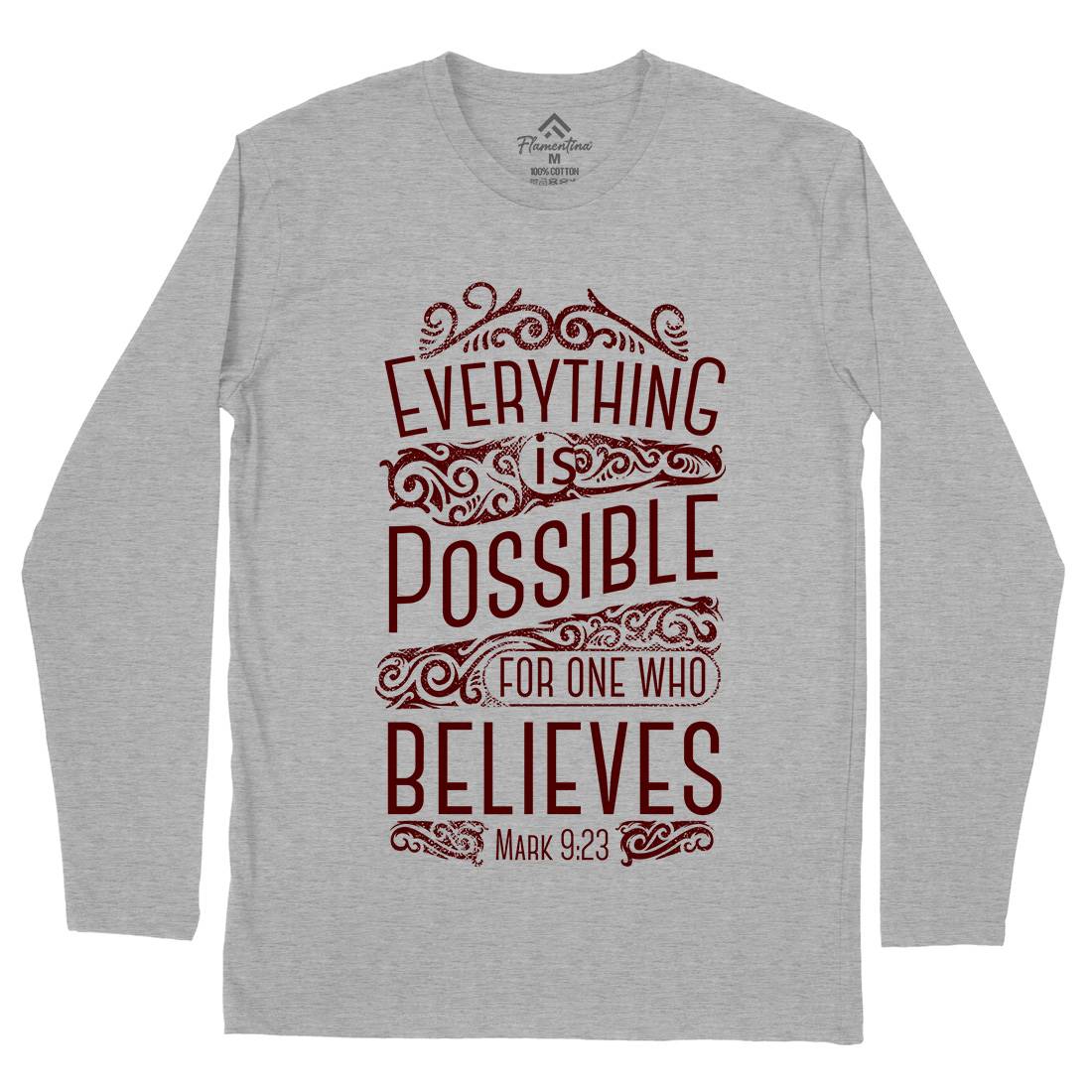 Everything Is Possible Mens Long Sleeve T-Shirt Religion C928